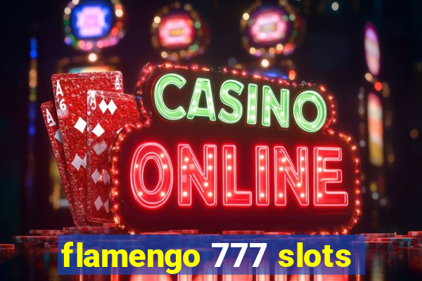 flamengo 777 slots